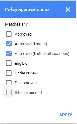 This is the filter for policy approval status and approved limited ads